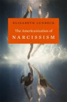 The Americanization of narcissism /