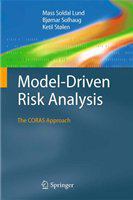 Model-Driven Risk Analysis The CORAS Approach /