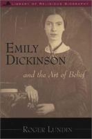 Emily Dickinson and the art of belief /