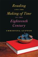 Reading and the making of time in the eighteenth century /