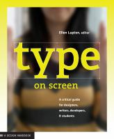 Type on Screen : A Guide for Designers, Developers, Writers, and Students.