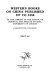 Western books on China published up to 1850 : in the Library of the School of Oriental and African Studies, University of London : a descriptive catalogue /