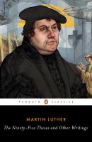 The ninety-five theses and other writings /