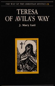 Teresa of Avila's way /