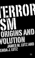 Terrorism origins and evolution /