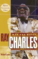 Ray Charles man and music /