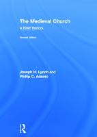 The medieval church : a brief history /