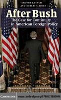 After Bush the case for continuity in American foreign policy /