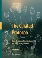 The ciliated protozoa characterization, classification, and guide to the literature /