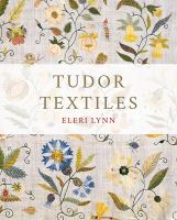 Tudor textiles /