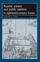 Popular science and public opinion in eighteenth-century France
