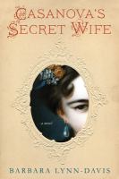 Casanova's secret wife /