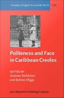 Politeness and Face in Caribbean Creoles.
