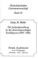 Die Judendarstellung in der deutschsprachigen Erzählprosa (1945-1981) /