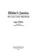 Hitler's justice : the courts of the Third Reich /