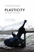 Plasticity the promise of explosion.