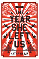 The year she left us : a novel /