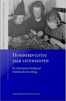 Honderdvijftig jaar levenslopen : De Historische Steekproef Nederlandse bevolking.