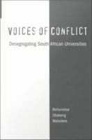 Voices of conflict desegregating South African universities /