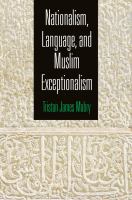 Nationalism, language, and Muslim exceptionalism /