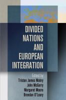 Divided Nations and European Integration.