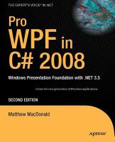 Pro WPF in C# 2008 Windows Presentation Foundation with .NET 3.5 /