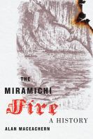 The Miramichi fire : a history /