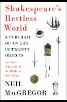 Shakespeare's Restless World : A Portrait of an Era in Twenty Objects /