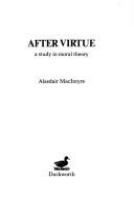 After virtue : a study in moral theory /