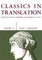 Classics in Translation, Volume II : Latin Literature.