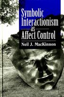 Symbolic interactionism as affect control /