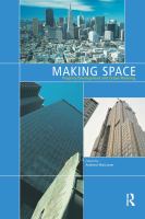 Making Space : Property Development and Urban Planning.