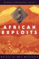 African Exploits : The Diaries of William Stairs, 1887-1892.