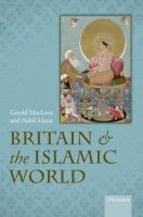 Britain and the Islamic World, 1558-1713 /