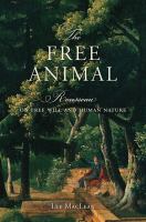 The free animal : Rousseau on free will and human nature /