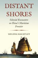 Distant shores : colonial encounters on China's maritime frontier /
