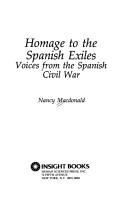 Homage to the Spanish exiles : voices from the Spanish Civil War /