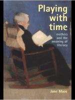 Playing with time mothers and the meaning of literacy /