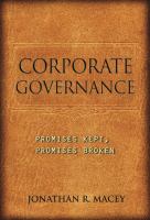 Corporate Governance : Promises Kept, Promises Broken.