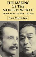 The making of the modern world : visions from the West and East /