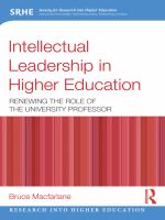 Intellectual leadership in higher education renewing the role of the university professor /