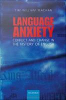 Language anxiety conflict and change in the history of English /