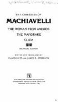 The comedies of Machiavelli /