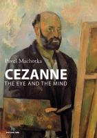 Cézanne : la sensation à l'œuvre = the eye and the mind /