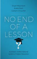 No end of a lesson Australia's unified national system of higher education /