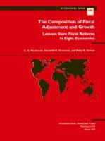 The composition of fiscal adjustment and growth : lessons from fiscal reforms in eight economies /