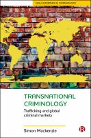 Transnational criminology : trafficking and global criminal markets /
