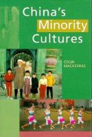 China's minority cultures : identities and integration since 1912 /
