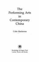 The performing arts in contemporary China /