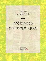 Mélanges Philosophiques.